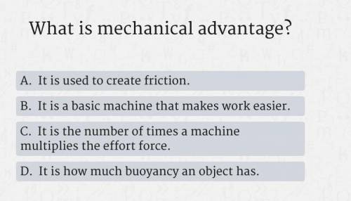 What is a mechanical advantage?