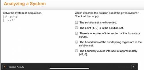 Which describe the solution set of the given system? Check all that apply.

The solution set is un
