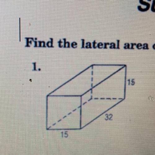 What the lateral area is of this rectangular prism

I asked this question ten times and haven’t go