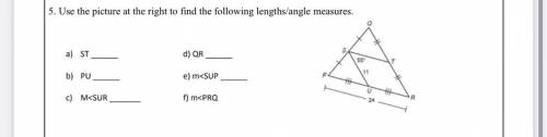 Use the picture at the right to find the following lengths/ angle measures.