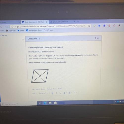 **Bonus Question** (worth up to 10 points)

Rhombus ABCD is shown below.
If m
your answer to the