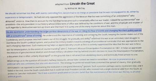 Select the correct text in the passage.

Which sentence best explains Lincoln's wartime decisions?