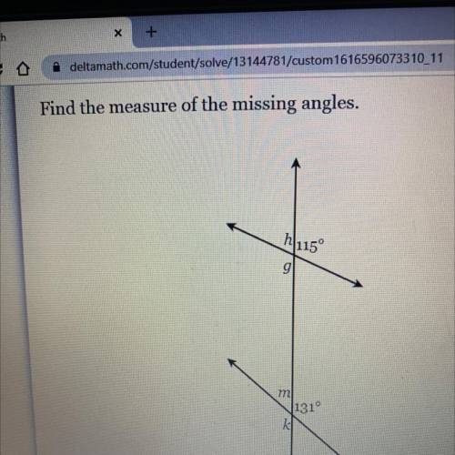 Find a measure of the missing angle
G
H
K
M