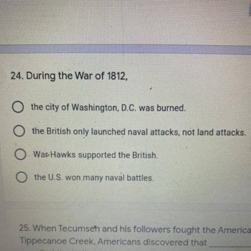 Please help: During the War of 1812...