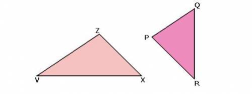 Give me a hand please! Triangle VZX is similar to RPQ where ZX corresponds to PQ. If VZ = 8 cm, ZX