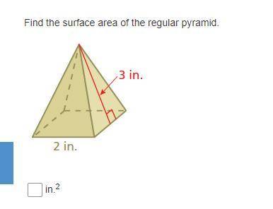 Item 1
Find the surface area of the regular pyramid.
