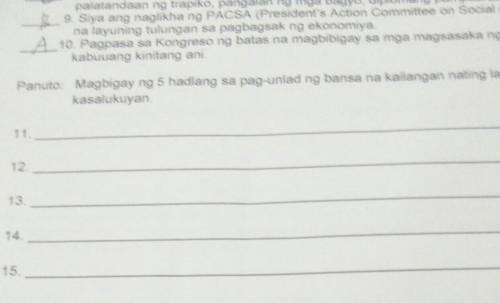 Panuto: Magbigay ng 5 hadlang sa pag-unlad ng bansa na kailangan nating labanan sa

kasalukuyan.1.