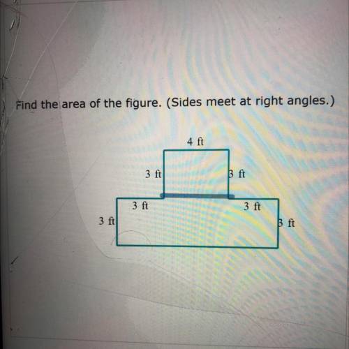 Find the area of the figure. (Sides meet at right angles.)

4 ft
3 ft
B ft
a
3 ft
3 ft
3 ft
B ft
P