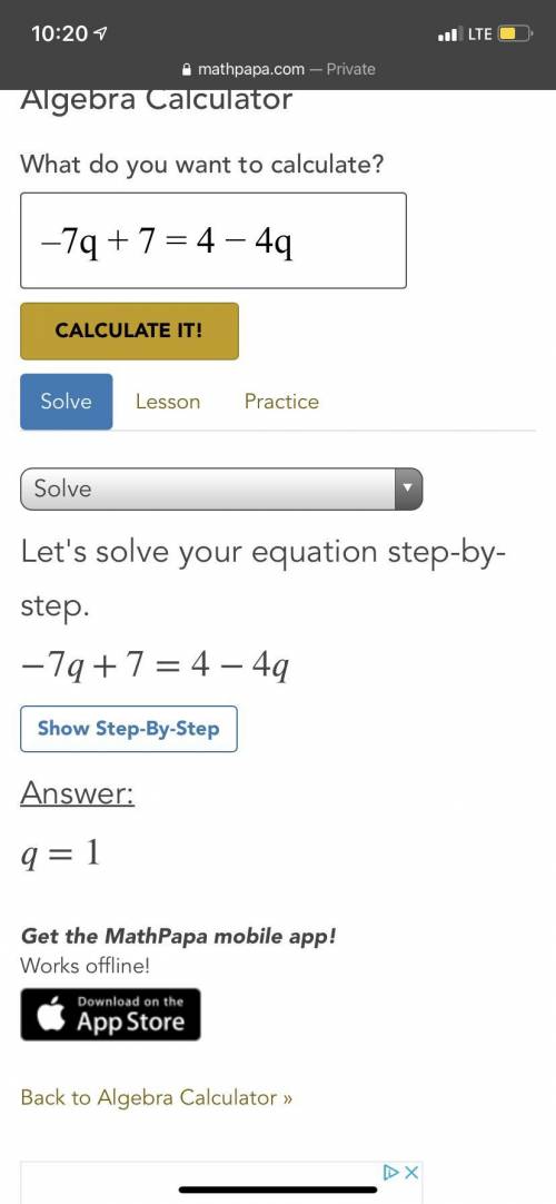 How many solutions does this equation have? –7q + 7 = 4 − 4q

- no solution 
-one solution
-infinit