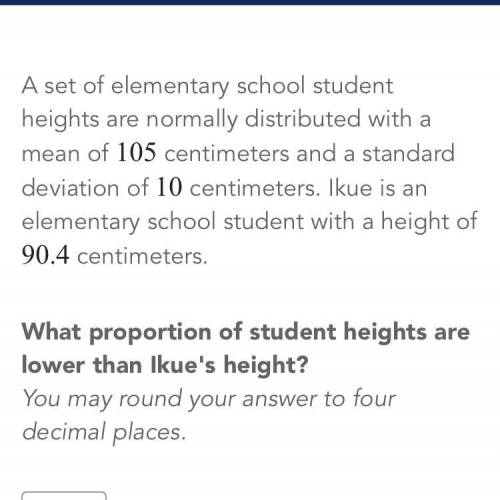 A set of elementary school student heights are normally distributed with a mean of 105 centimeters