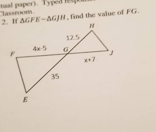2. If GFE~GJH, find the value of FG. ​