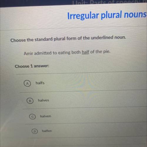 I WILL GIVE 60 POINTS TO THOSE WHO ANSWER THIS QUESTION RIGHT.Choose the standard plural form of th