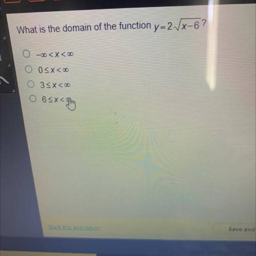 What is the domain of the function y=2VX-6?
0
35X
6