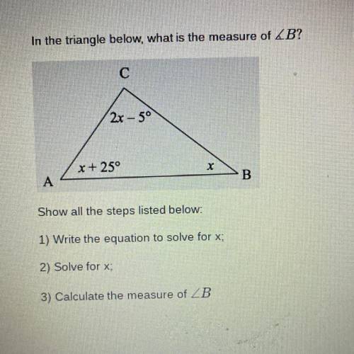 In the triangle below, what is the measure of angle B?