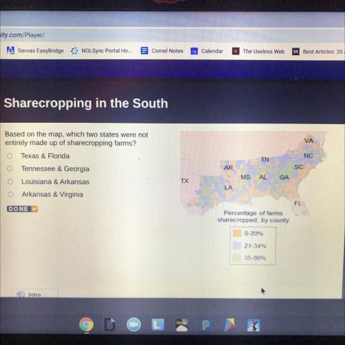 Based on the map, which two states were not

entirely made up of sharecropping farms?
Texas &