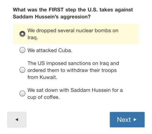 What was the FIRST step the U.S. takes against Saddam Hussein’s aggression?