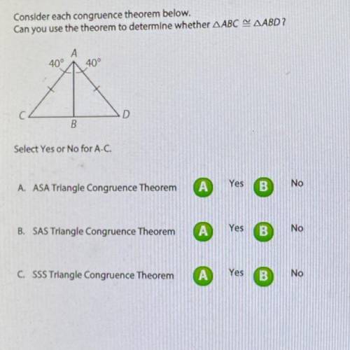 Consider each congruence theorem below.
Can you use the theorem to determine whether AABC AABD?