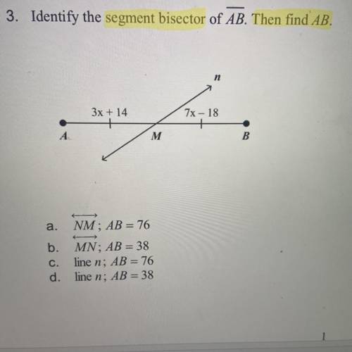 Identify the segment bisector of AB Then find AB