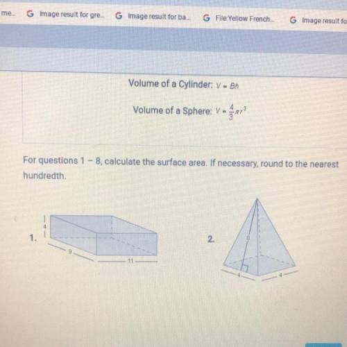 For questions 1 - 8, calculate the surface area. If necessary, round to the nearest
hundredth