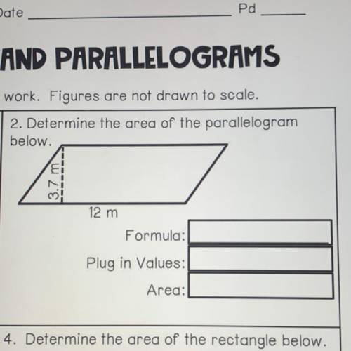 Determine the area of the parallelogram
below.
3.7 m
12 m