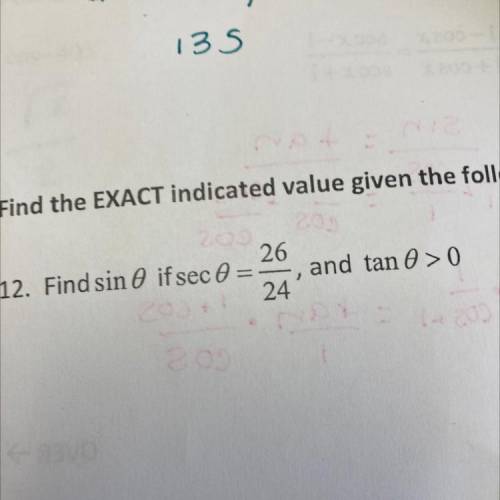 Find sinX if secX=26/24, and tanX >0
