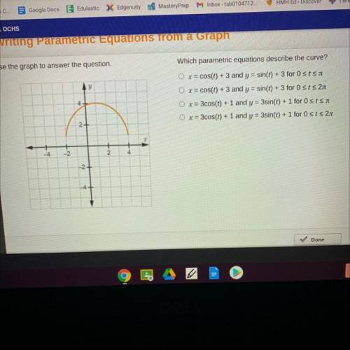 Writing Parametric Equations from a Graph

Use the graph to answer the question.
Which parametric
