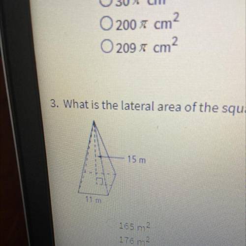 What is the lateral area of the square pyramid, to the nearest whole number?

A. 165 m2
B. 176 m2