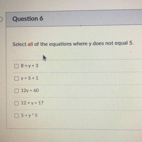 Select all of the equations where y does not equal 5