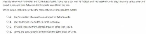 Joey has a box with 40 football and 120 baseball cards. Sylvia has a box with 75 football and 100 b