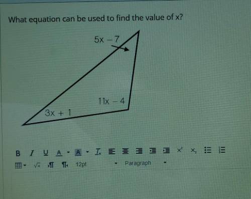 What equation can be used to find the value of x? ​