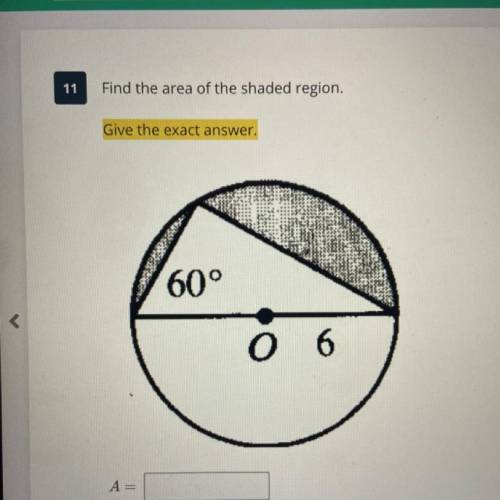 11
Find the area of the shaded region.
Give the exact answer.
60°
06
А
