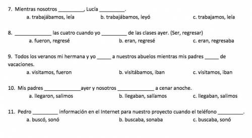 PLEASE HELP IF U KNOW SPANISH!!
either imperfect or preterite form