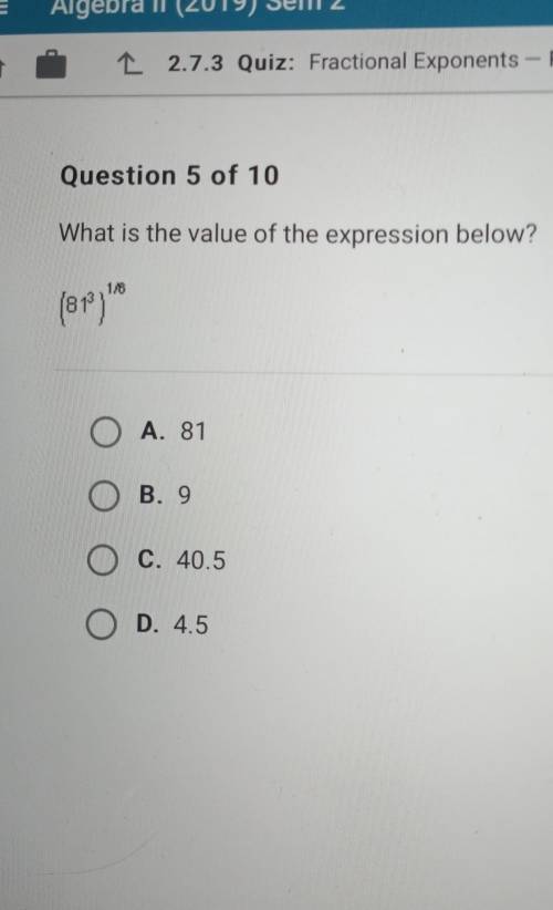 What is the value of the expression below? (81^3)^1/8 please and thank you!​