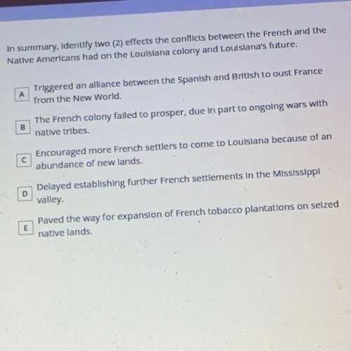 In summary, Identify two (2) effects the conflicts between the French and the

Native Americans ha