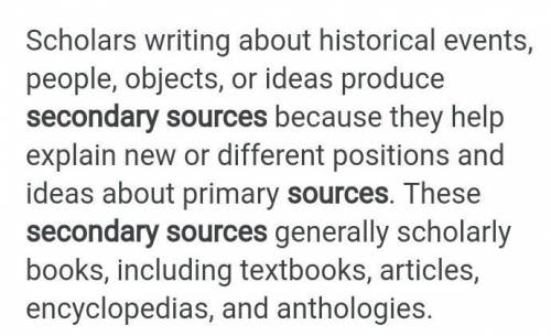 “How is a secondary source most useful?”