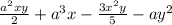 \frac{a^{2}xy }{2} +a^{3}x-\frac{3x^{2} y}{5} -ay^{2}