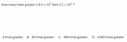 How many times greater is 8.4x10^4 than 2.1x10^2