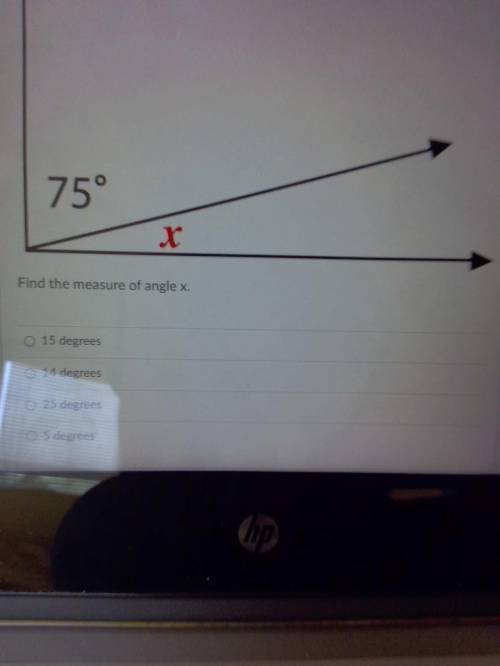 Please help!

Find the measure of angle x! (there should be a picture) Possible Answers: A. 15 deg
