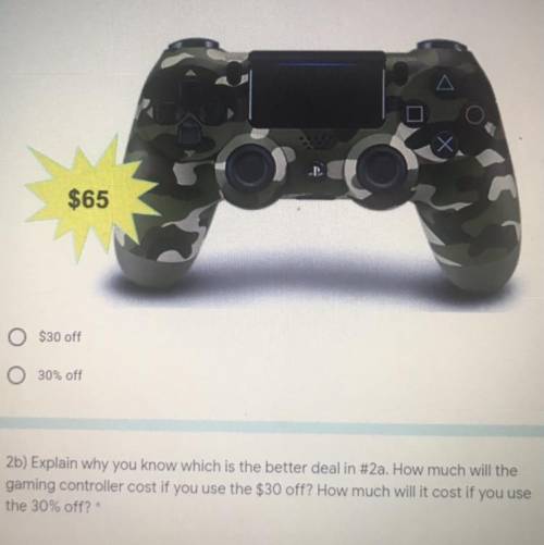 Which coupon gives you the better deal on the gaming controller? (Explain why to)