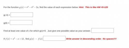 For the function g(x)=x^3−x^2−2x, find the value of each expression below: