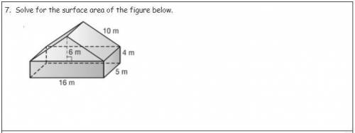 Solve for the surface area of the figure below..