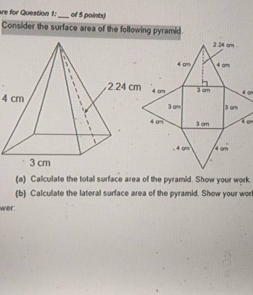 1. Consider the surface area of the following pyramid 2.24 cm 3 om 4 cm 3 am om om 4 וחם 3 cm (a) C