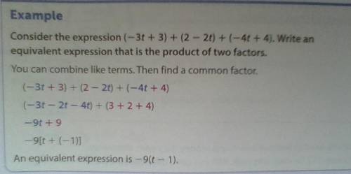 Write -9t+9 as the product of two factors in a way that is not shown in the Example. Explain how yo
