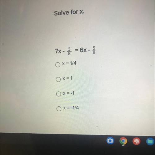Solve for x.
7x - = 6x -
O x = 1/4
Ox=1
Ox= -1
O x = -1/4
Will give /></p>							</div>
						</div>
					</div>
										
					<div class=