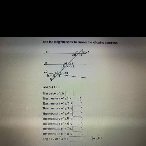 Use the diagram below to answer the following questions.

A
22 23
24 225
26/4x + 5
27/5x - 29
3x +