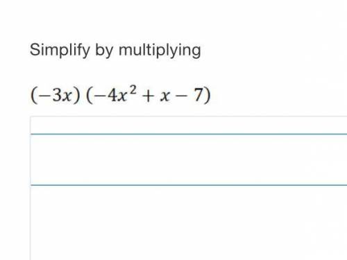 Simplify by multiplying 
2
(-3x)(-4x +x-7