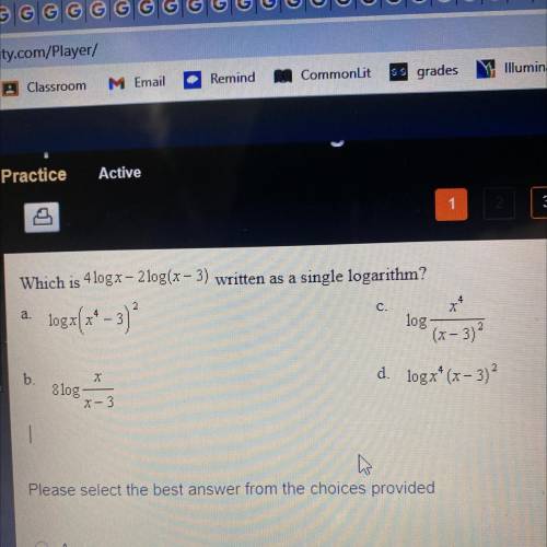 Which is 4 logx- 2 log(x-3) written as a single logarithm?