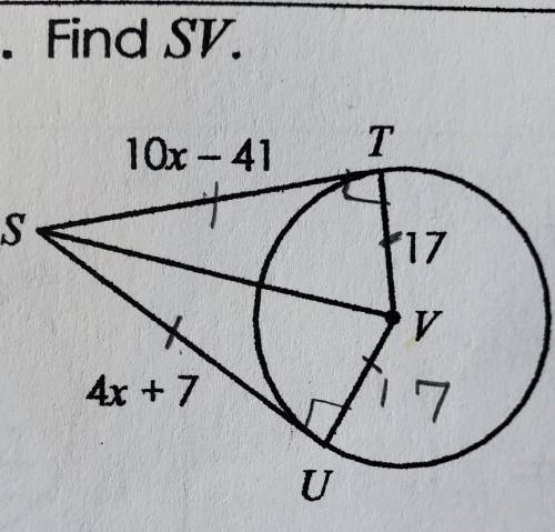 Find each measure or value. Assume that segments that appear to be tangent are tangent. Find SV​
