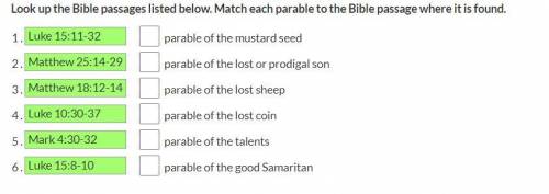 Look up the Bible passages listed below. Match each parable to the Bible passage where it is found.