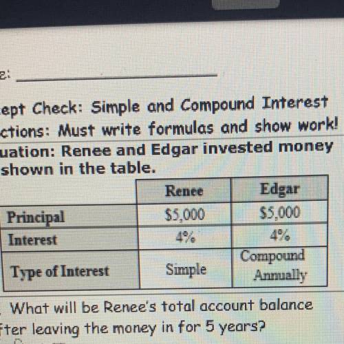 PLZ HELPPPP

Edgar is using compound annually , what will edgars total account balance be after le